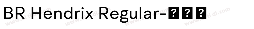 BR Hendrix Regular字体转换